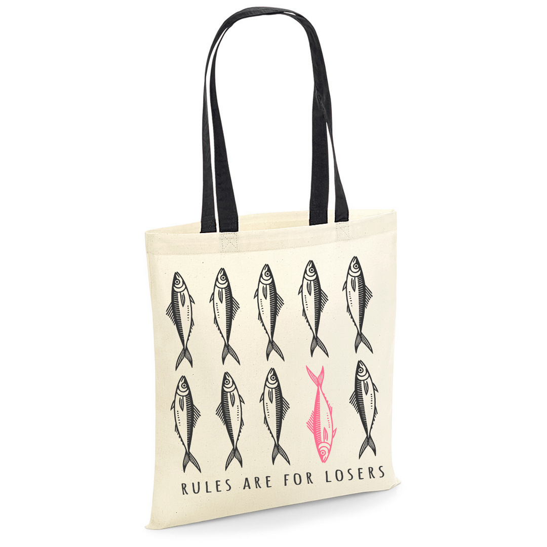 RULES ARE FOR LOOSERS Baumwolltasche