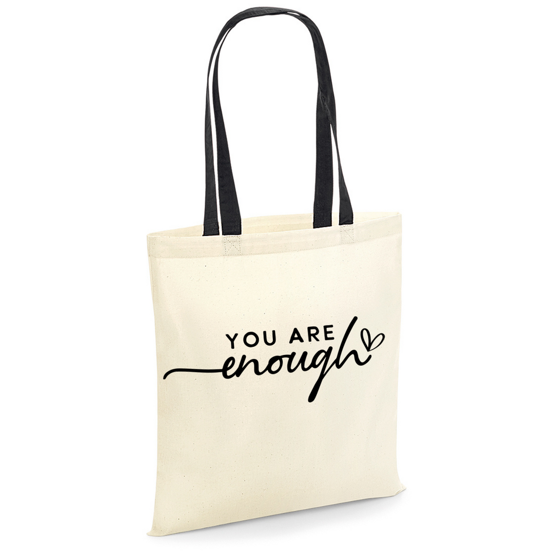 YOU ARE ENOUGH Baumwolltasche