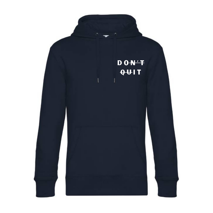 DON'T QUIT Hoodie-Herren