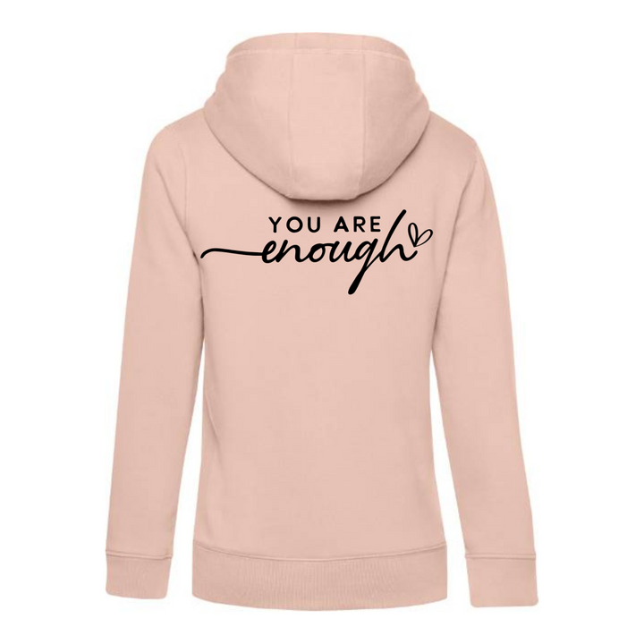YOU ARE ENOUGH Hoodie-Damen
