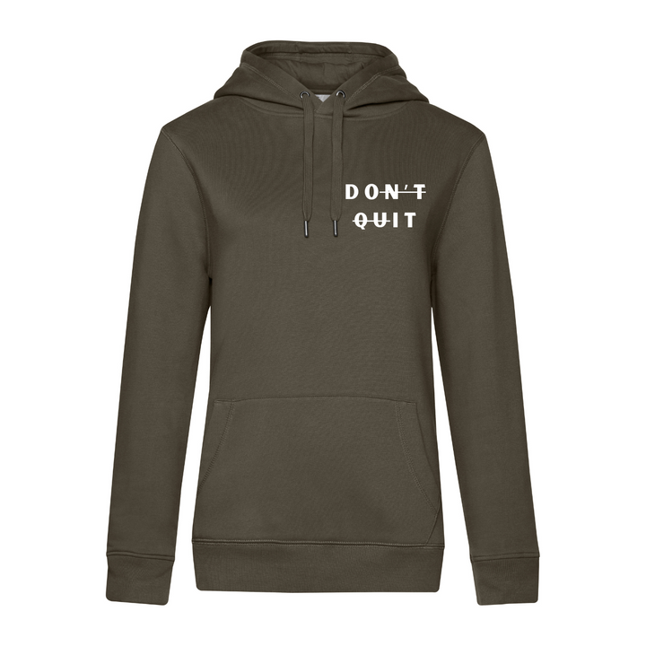 DON'T QUIT Hoodie-Damen
