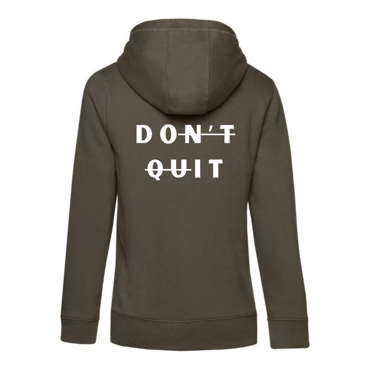 DON'T QUIT Hoodie-Damen