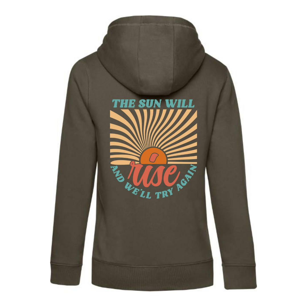 THE SUN WILL RISE Hoodie-Damen