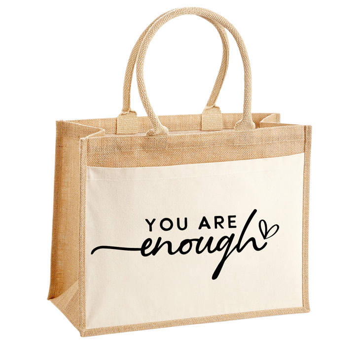 YOU ARE ENOUGH Jute Shopper