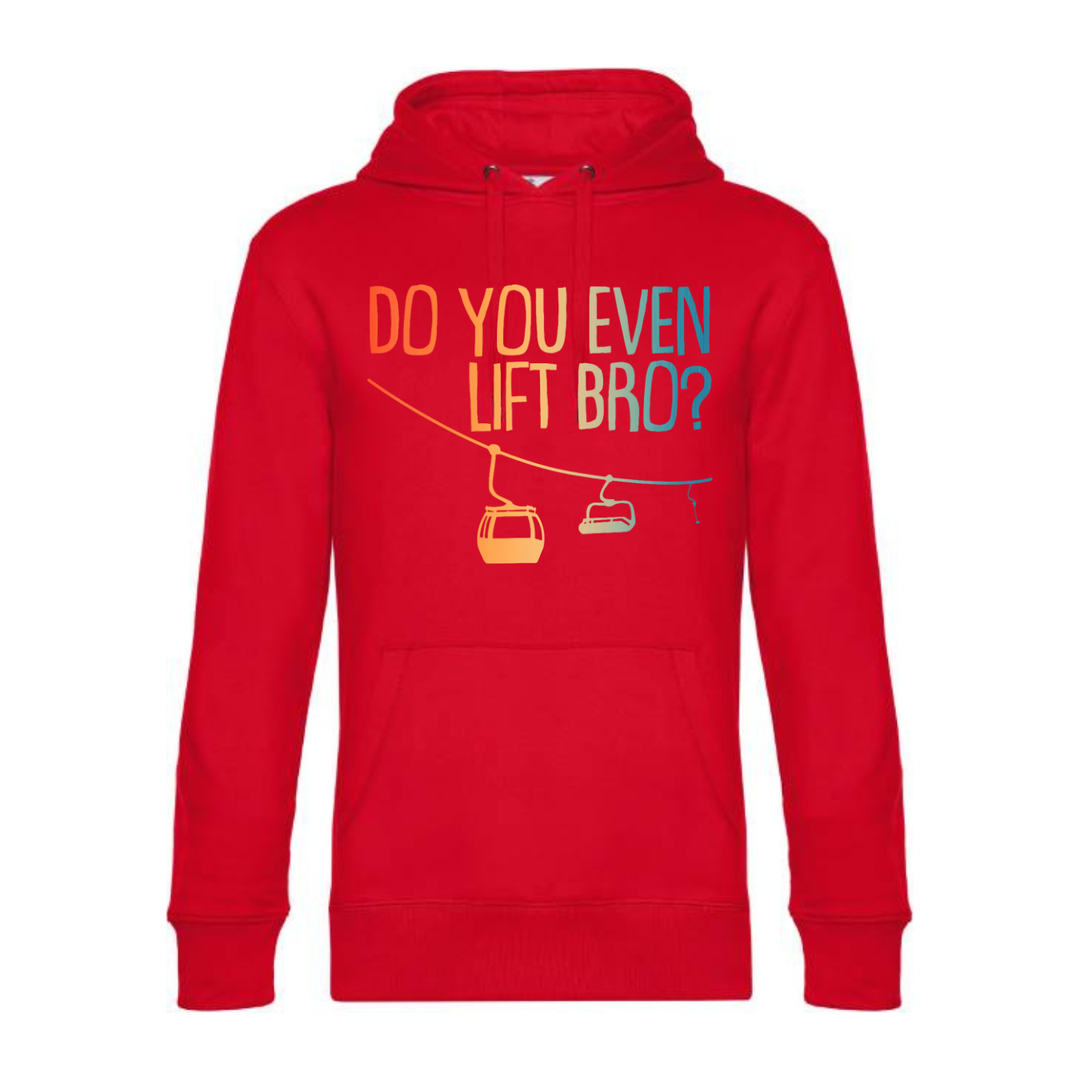 DO YOU EVEN LIFT BRO? Hoodie-Herren