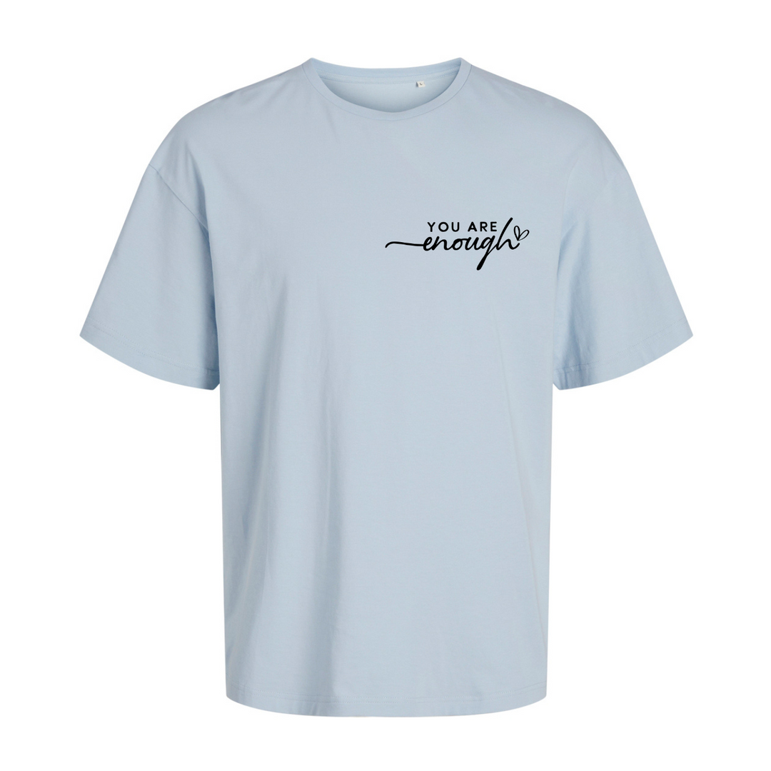 YOU ARE ENOUGH Oversize-Unisex
