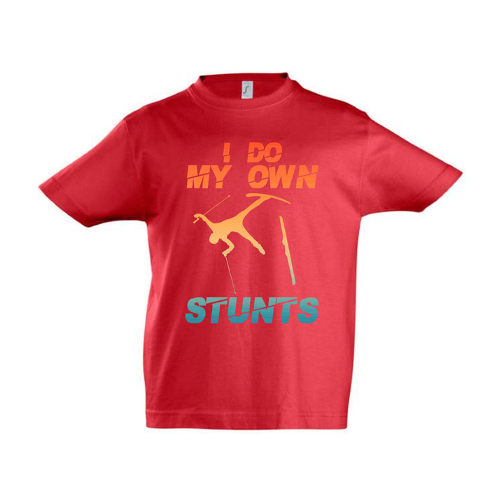 I DO MY OWN STUNTS T-Kids