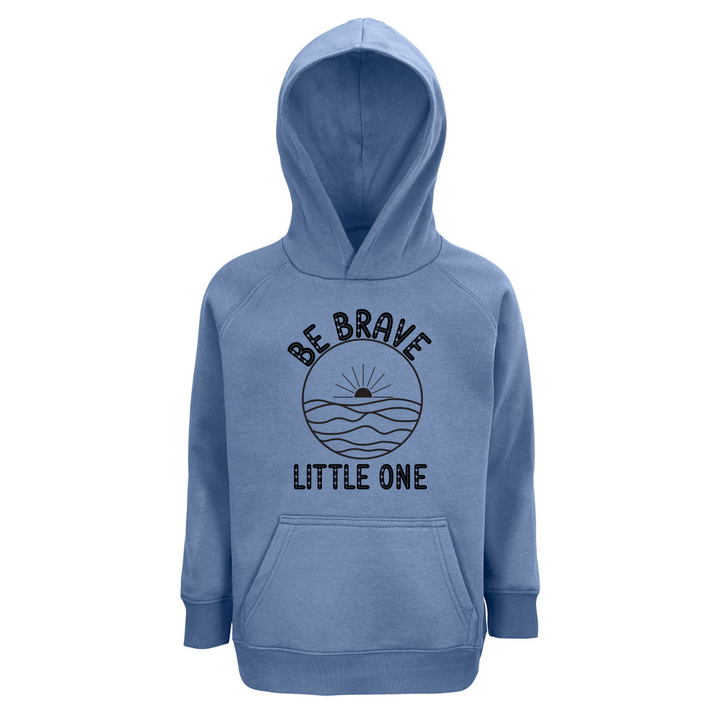 BE BRAVE LITTLE ONE Hoodie-Kids