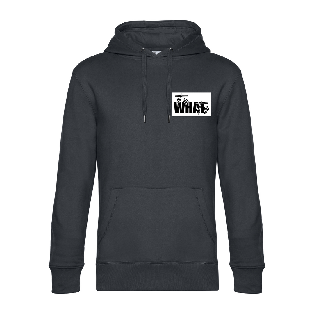 IT IS WHAT IT IS Hoodie-Herren
