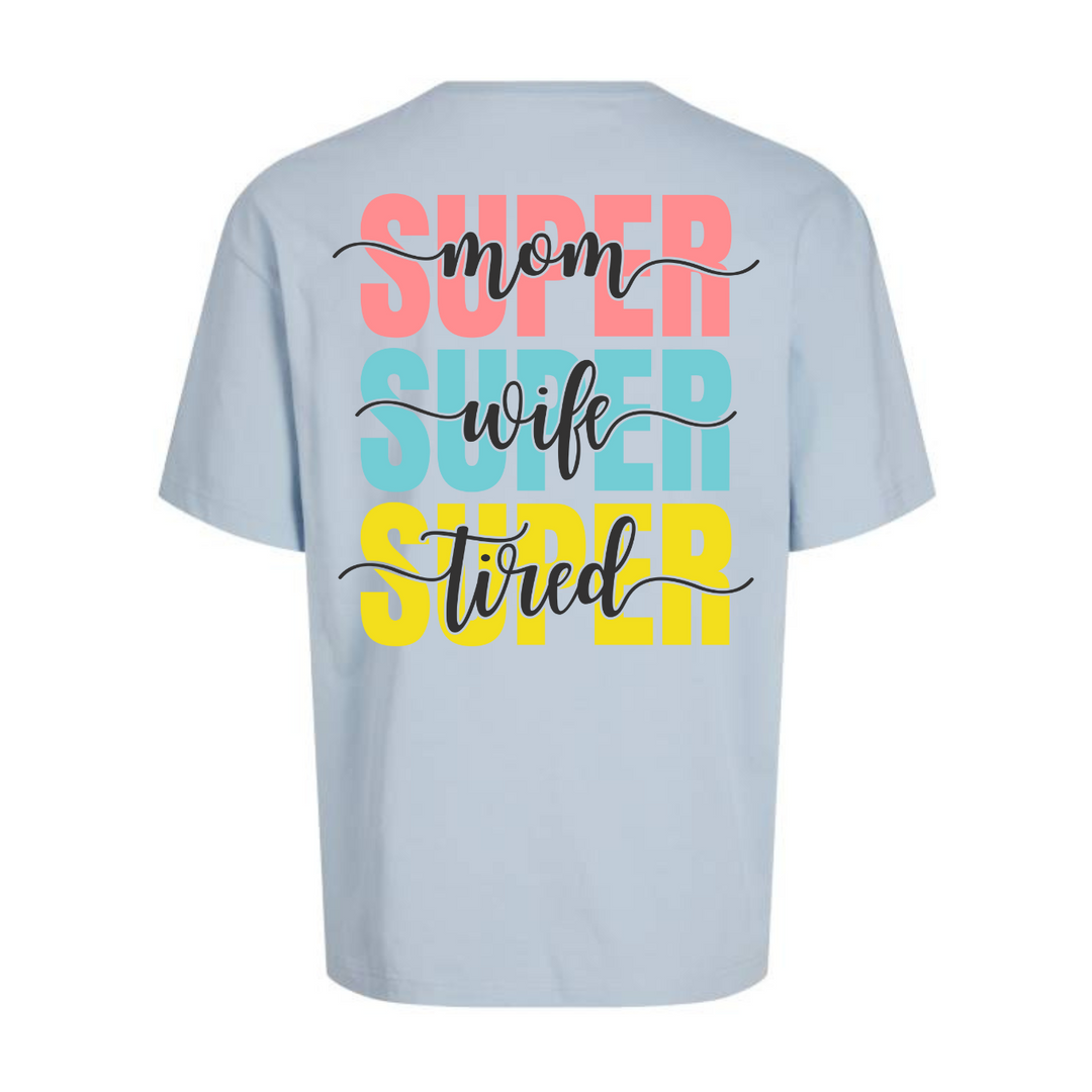 SUPER MOM Oversize-Unisex