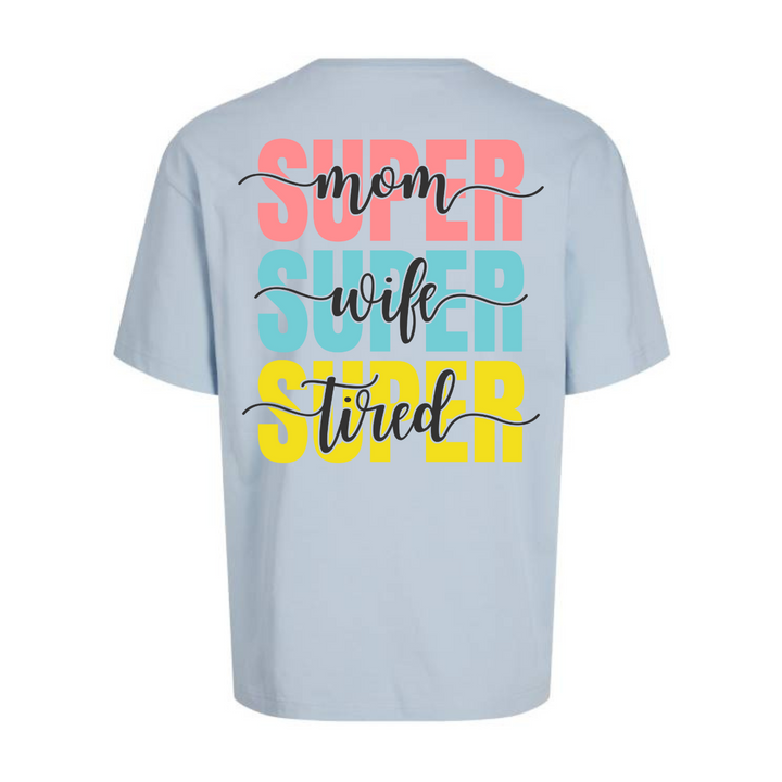 SUPER MOM Oversize-Unisex