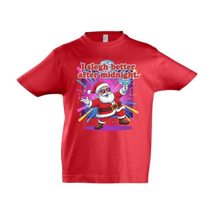 I SLEGH BETTER AFTER MIDNIGHT T-Kids