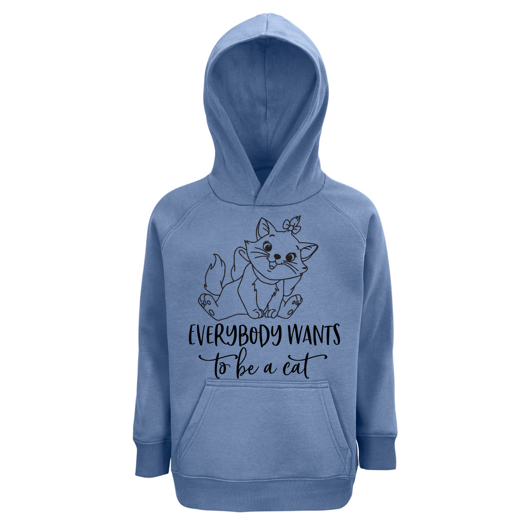 EVERYBODY WANTS TO BE A CAT Hoodie-Kids
