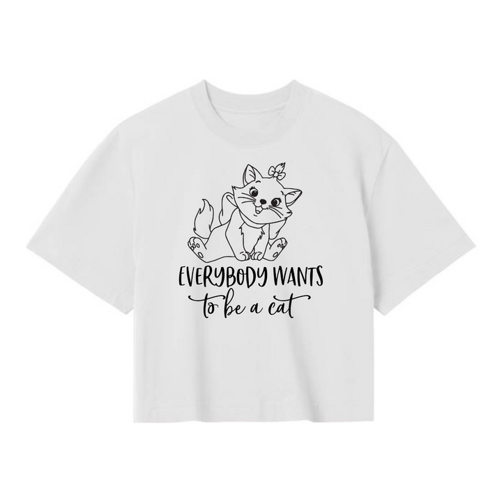 EVERYBODY WANTS TO BE A CAT Crop Top