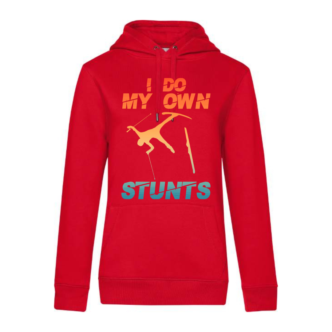 I DO MY OWN STUNTS Hoodie-Damen