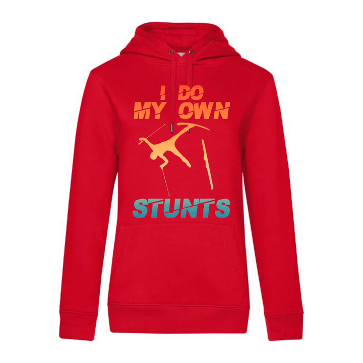 I DO MY OWN STUNTS Hoodie-Damen