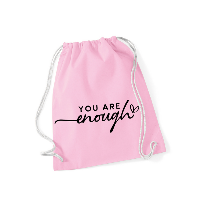 YOU ARE ENOUGH Sportbeutel