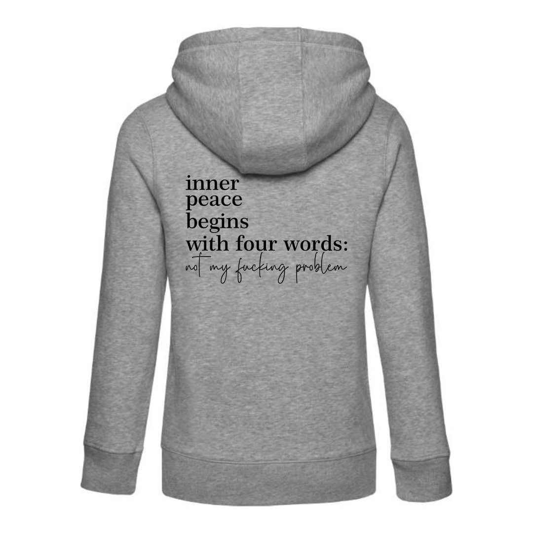 NOT MY FUCKING PROBLEM Hoodie-Damen