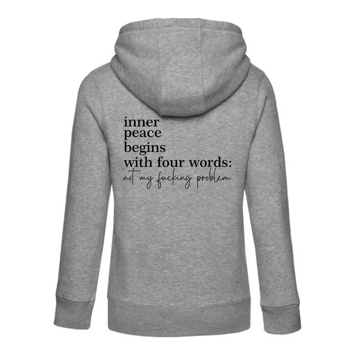 NOT MY FUCKING PROBLEM Hoodie-Damen