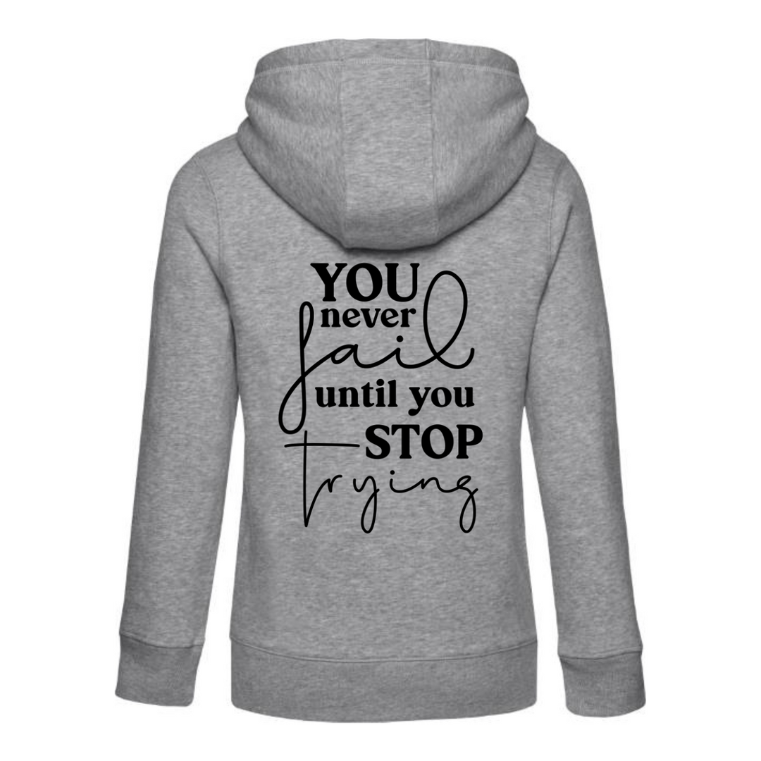 YOU NEVER FAIL Hoodie-Damen