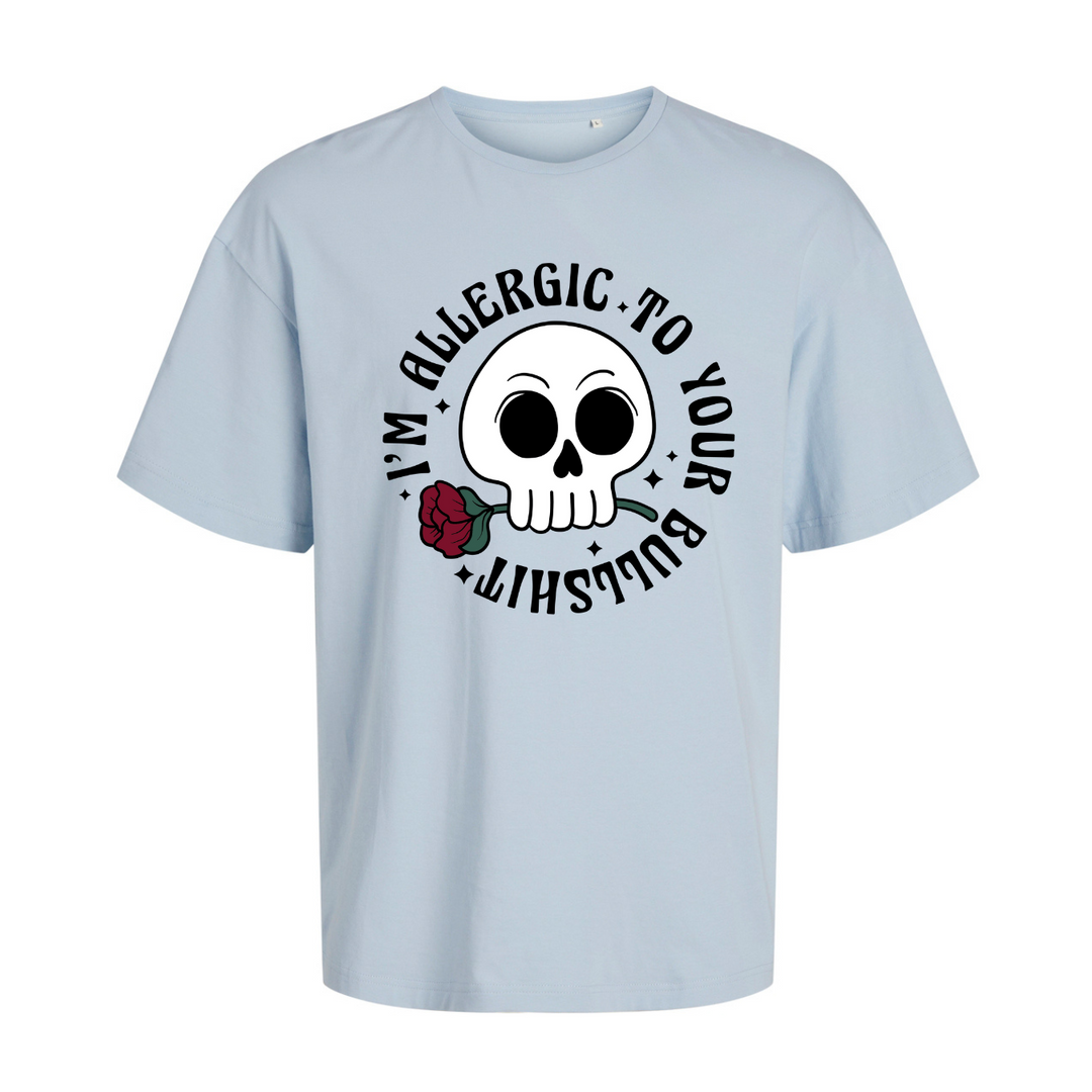 ALLERGIC TO YOUR BULLSHIT Oversize-Unisex