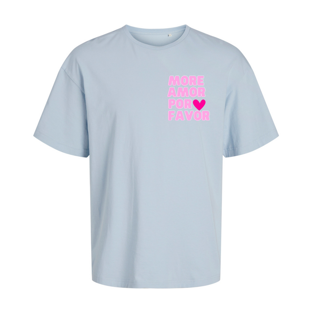 MORE AMOR POR FAVOR Oversize-Unisex