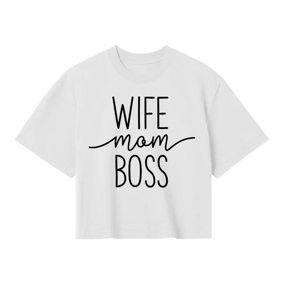 WIFE MOM BOSS Crop Top