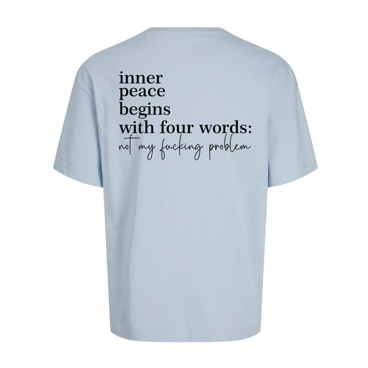 NOT MY FUCKING PROBLEM Oversize-Unisex