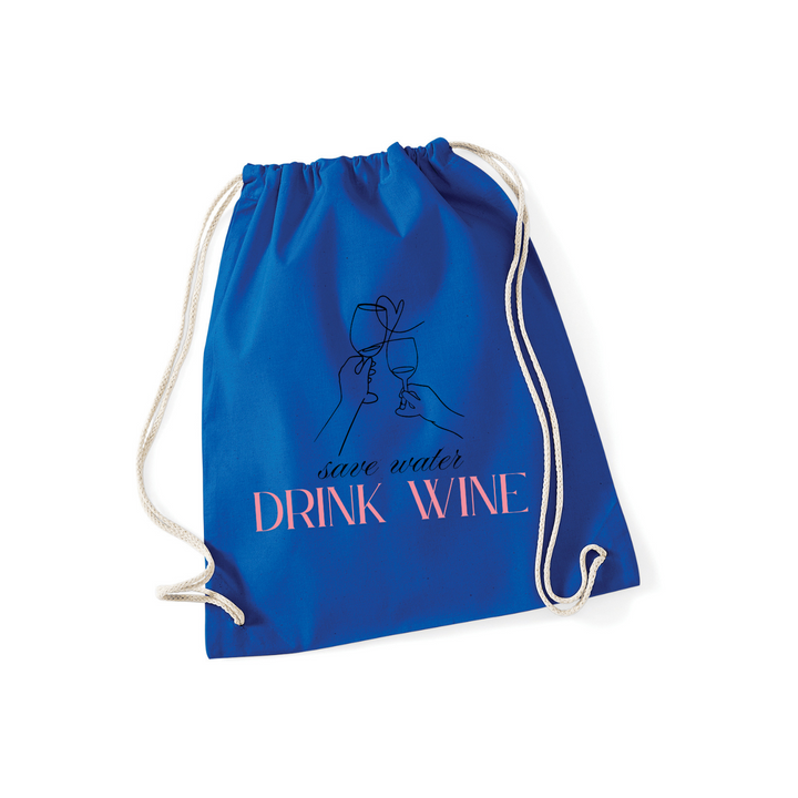 SAVE WATER DRINK WINE Sportbeutel
