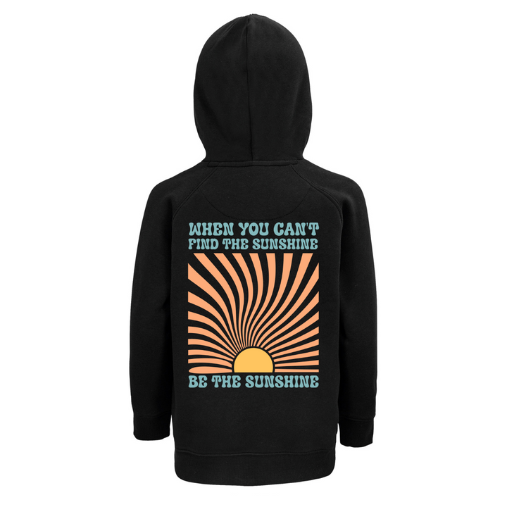 BE THE SUNSHINE Hoodie-Kids