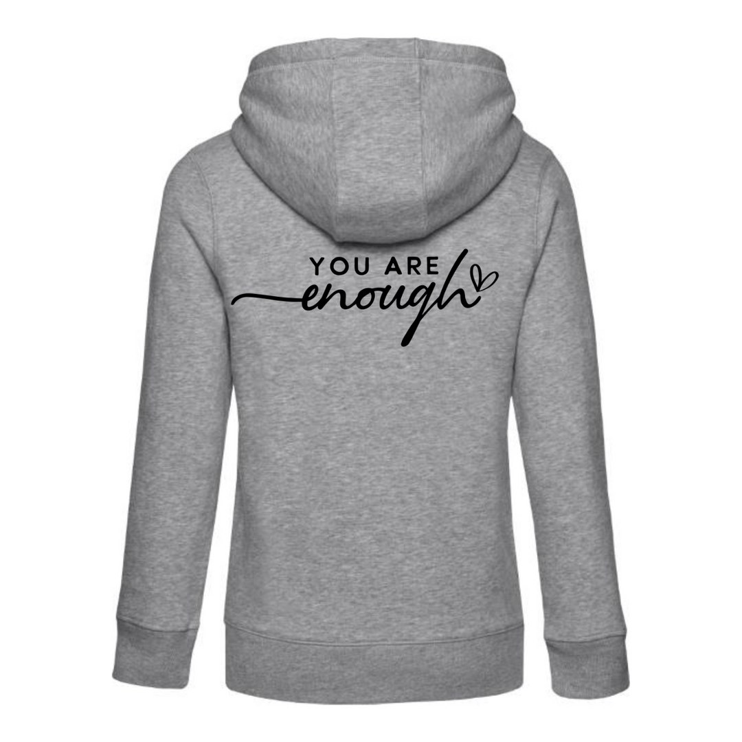 YOU ARE ENOUGH Hoodie-Damen