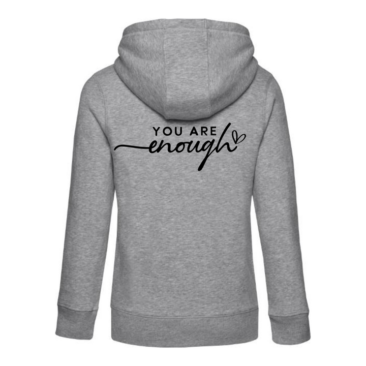 YOU ARE ENOUGH Hoodie-Damen