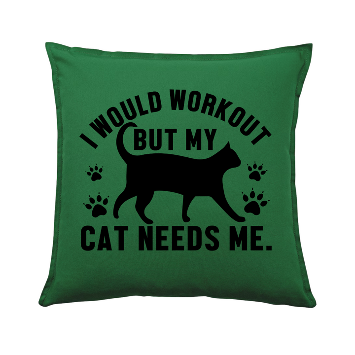 MY CAT NEEDS ME Kissenbezug