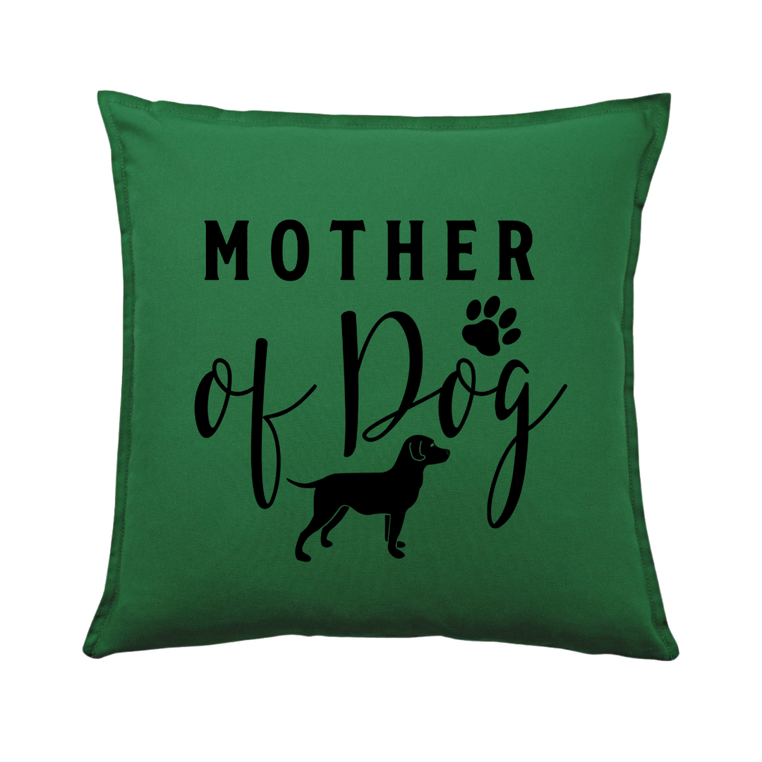 MOTHER OF DOG Kissenbezug