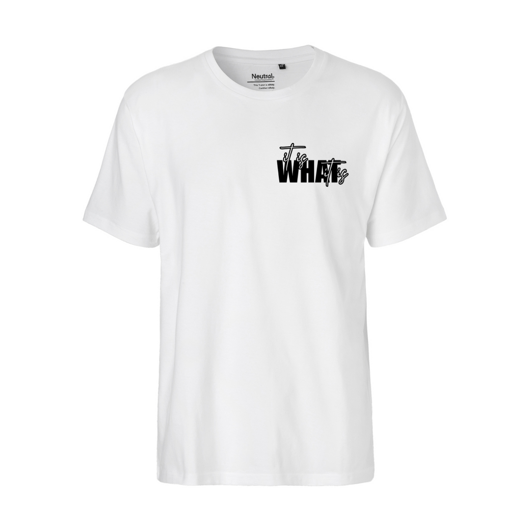 IT IS WHAT IT IS T-Herren