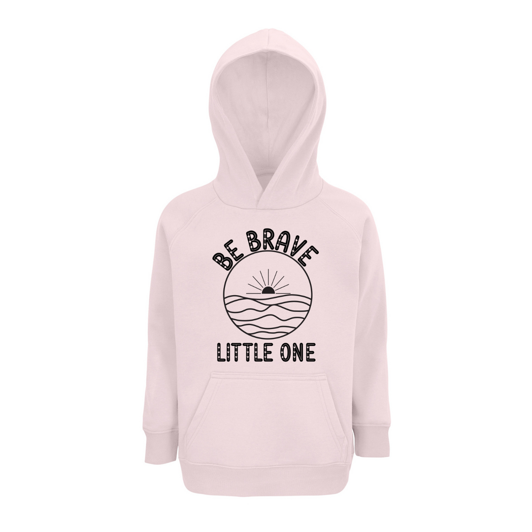 BE BRAVE LITTLE ONE Hoodie-Kids