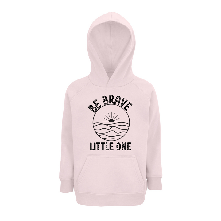 BE BRAVE LITTLE ONE Hoodie-Kids