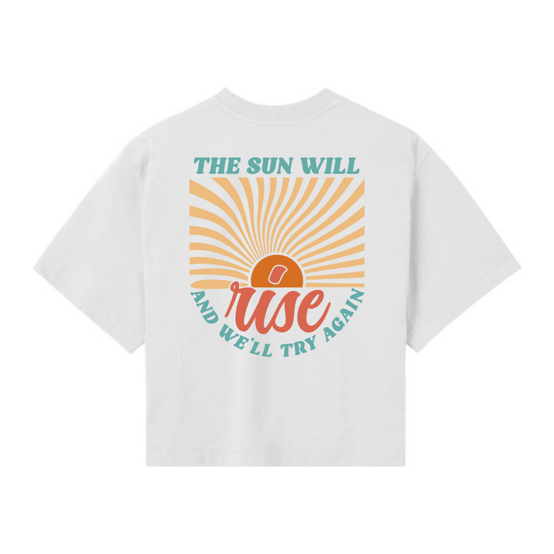 THE SUN WILL RISE Crop Top