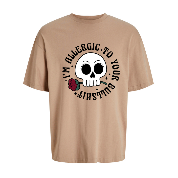 ALLERGIC TO YOUR BULLSHIT Oversize-Unisex