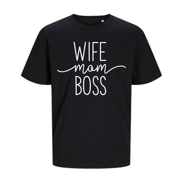 WIFE MOM BOSS T-Unisex