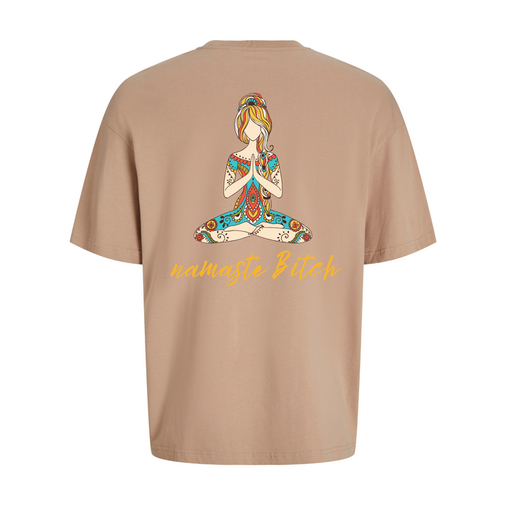 NAMASTE BITCH Oversize-Unisex