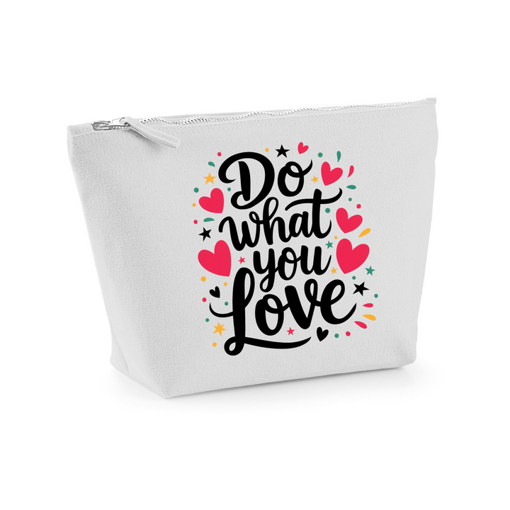 DO WHAT YOU LOVE Necessaire