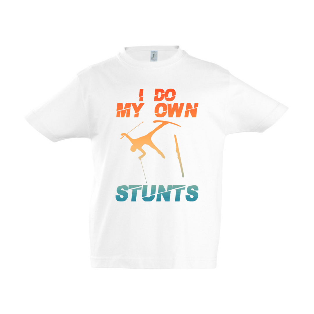 I DO MY OWN STUNTS T-Kids