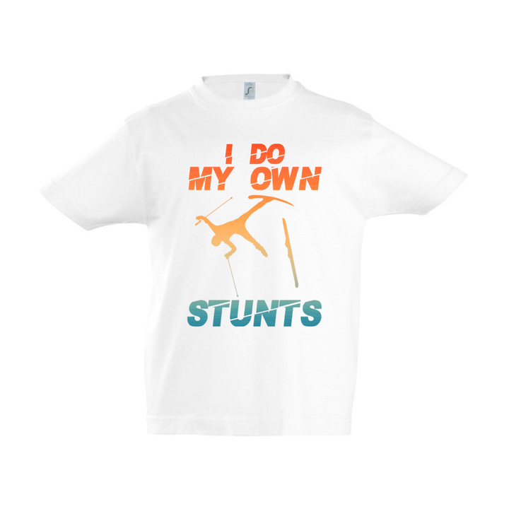 I DO MY OWN STUNTS T-Kids