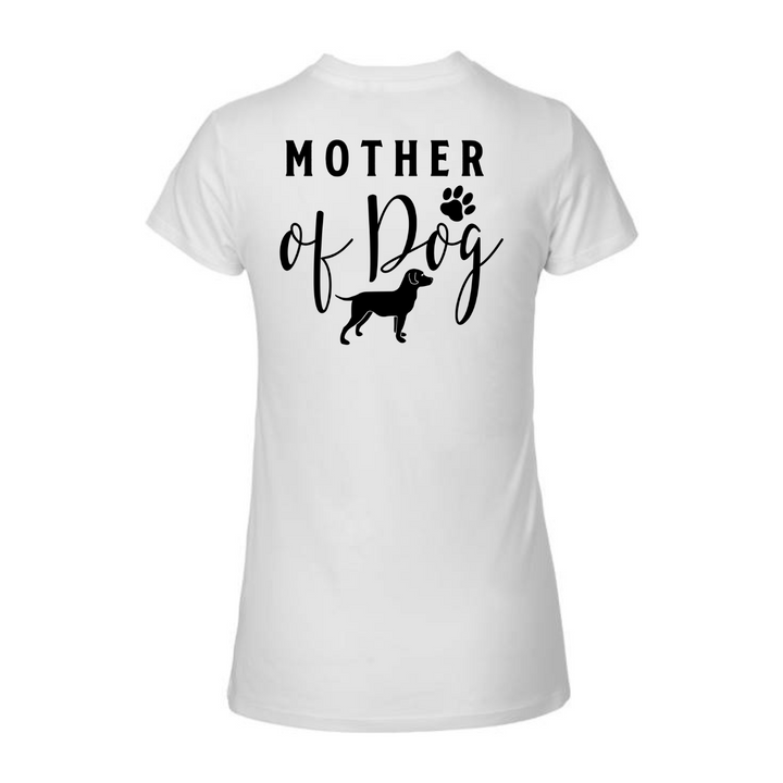 MOTHER OF DOG T-Damen