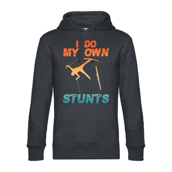 I DO MY OWN STUNTS Hoodie-Herren