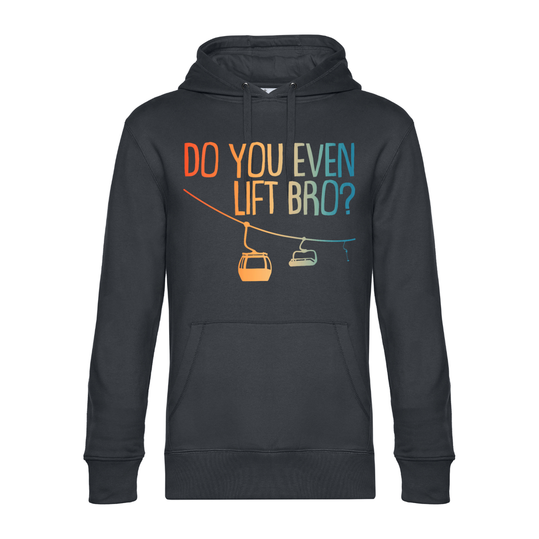 DO YOU EVEN LIFT BRO? Hoodie-Herren