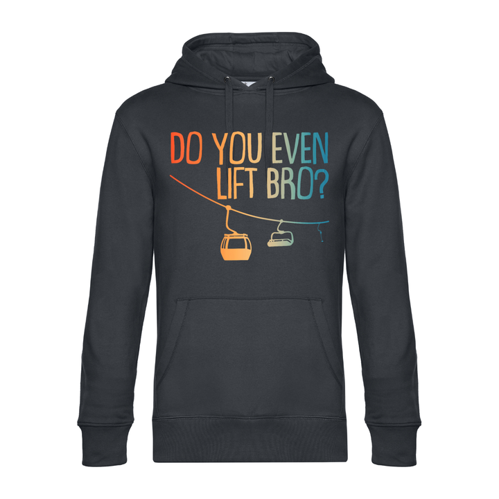 DO YOU EVEN LIFT BRO? Hoodie-Herren