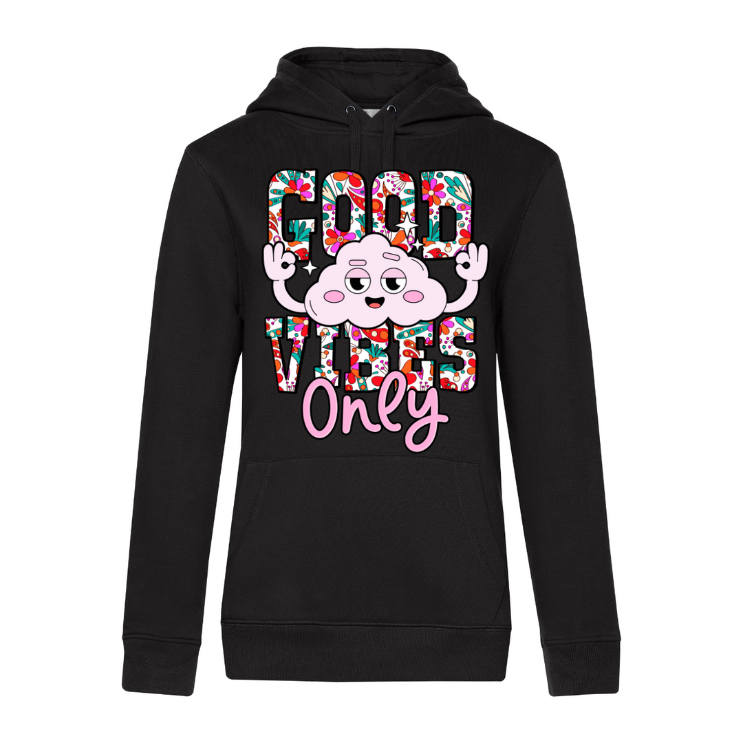 GOOD VIBES ONLY Hoodie-Damen