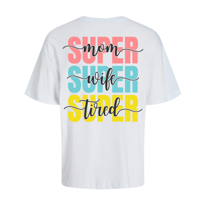 SUPER MOM Oversize-Unisex